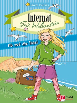 cover image of Internat Gut Wolkenstein--Ab auf die Insel